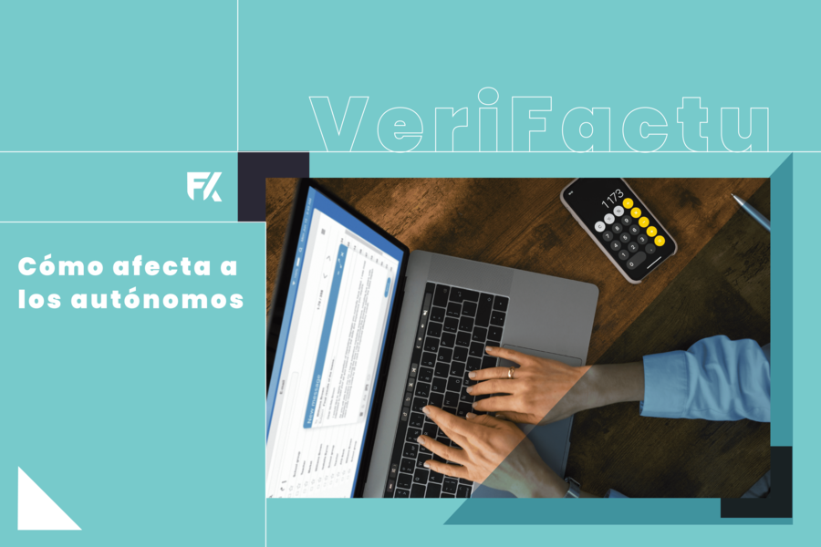 En este momento estás viendo ¿Qué es el sistema VeriFactu? Cómo afecta a los autónomos